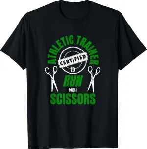 Athletic Trainer Certified to Run with Scissors AT Student T-Shirt