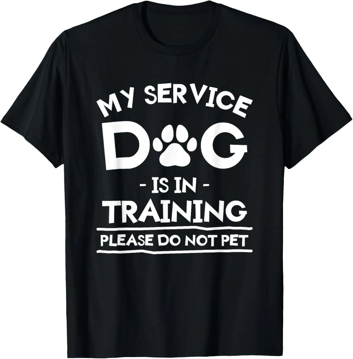 My Service Dog Is In Training Please Do Not Pet Dogs Trainer T-Shirt