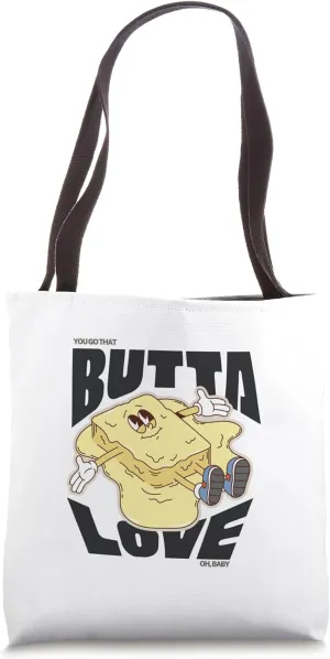 "You Got the Butta Love" Retro-Inspired Design Tote Bag